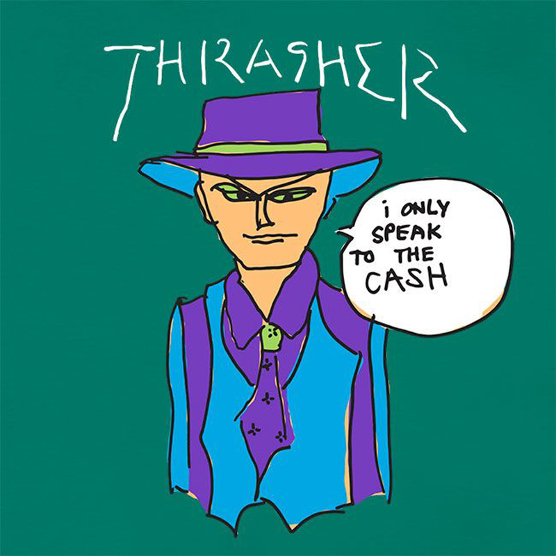 Not only spoke. Thrasher i only speak on the Cash.